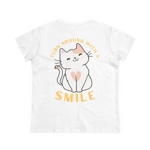 Turn Around With A Smile - Women's Midweight Cotton Tee