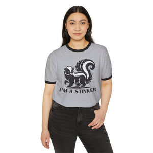 I'M A STINKER - Unisex Cotton Ringer T-Shirt