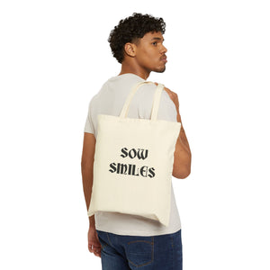 You Reap What You Sow  -  Cotton Canvas Tote Bag