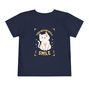 Turn Around With A Smile!  -  Toddler Tee