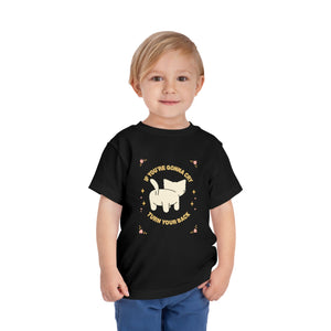 Turn Around With A Smile!  -  Toddler Tee