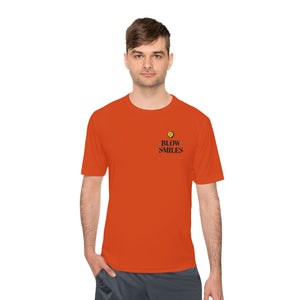 Blow Smiles - Moisture Wicking Tee