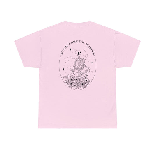Bloom While You Wander - Heavy Cotton Tee
