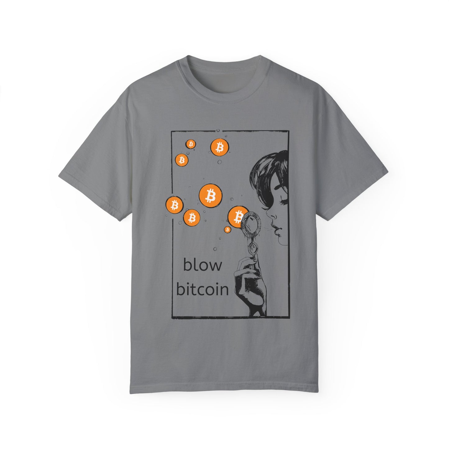 Blow Bitcoin! - Unisex Garment-Dyed T-shirt