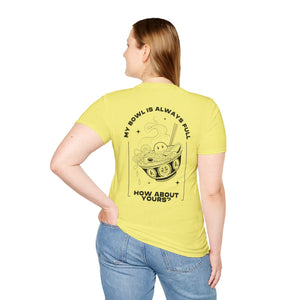 Bowl Full - soft-style tee
