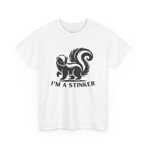 I'M A STINKER -  Unisex Heavy Cotton Tee