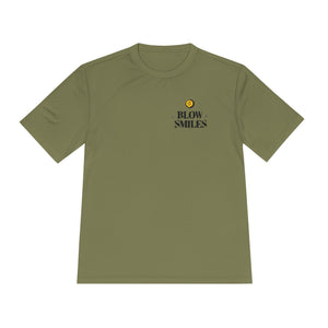 Blow Smiles - Moisture Wicking Tee