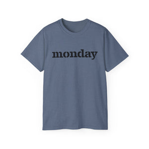Monday - Unisex Ultra Cotton Tee