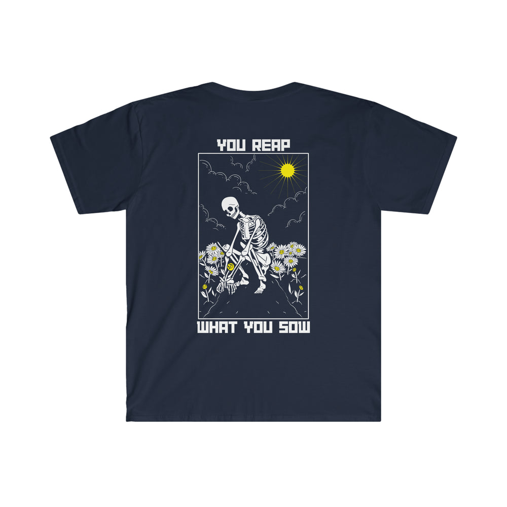 Reap What You Sow - soft-style tee