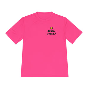 Blow Smiles - Moisture Wicking Tee