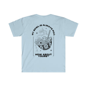Bowl Full - soft-style tee