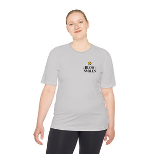 Blow Smiles - Moisture Wicking Tee