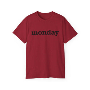 Monday - Unisex Ultra Cotton Tee