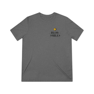 Blow Smiles! -  Triblend Tee