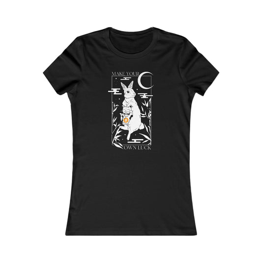 Bitcoin  -  Make Your Own Luck! - Women's Favorite Tee