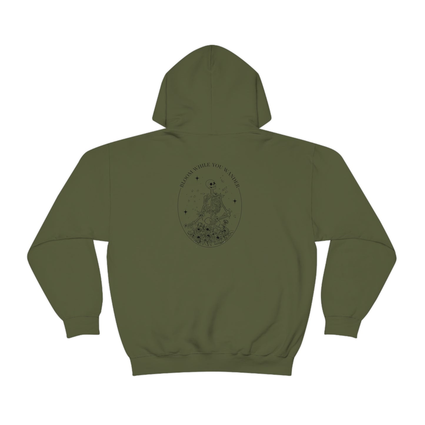 Bloom While You Wander - Hoodie